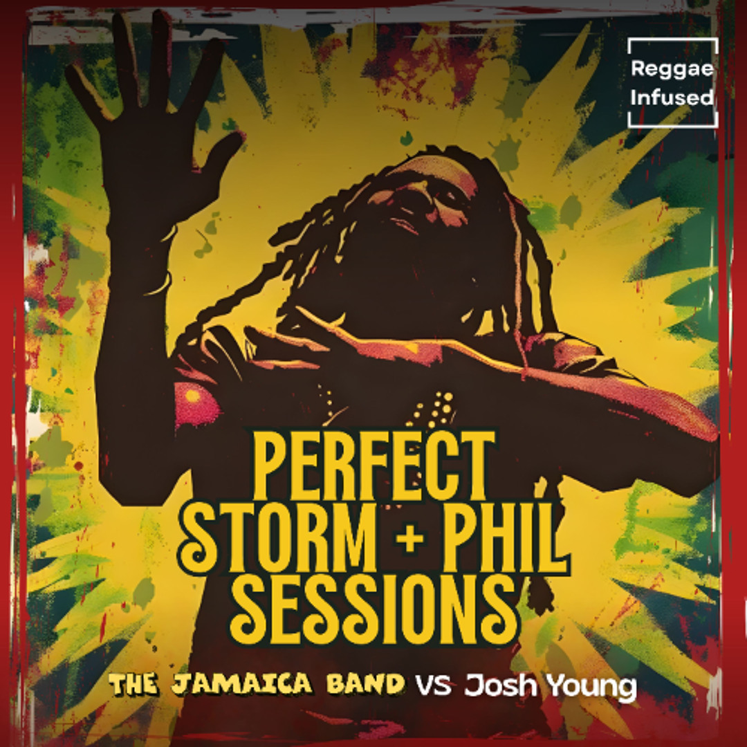 Perfect Storm + Phil Sessons