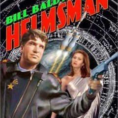 Download *Books (PDF) The Helmsman BY Bill Baldwin +Read-Full(