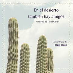 En el desierto también hay amigos