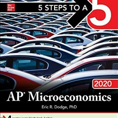 Read PDF EBOOK EPUB KINDLE 5 Steps to a 5: AP Microeconomics 2020 by  Eric Dodge ✅
