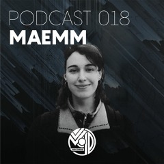 Podcast018 | Maemm