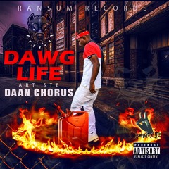 Daan Chorus -Dawg Life