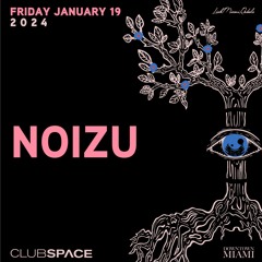 Noizu Club Space 1-19-2024