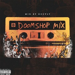 Doomshop Mix (Mix By Occvlt)