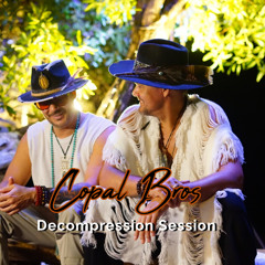 Copal Bros - Decompression Session 1