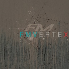 FM VERTEX Ⅱ - NEXUS X.F.DEMO