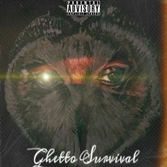 Ghetto Survival