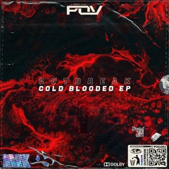 OUTBREAK - COLD BLOODED