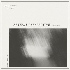 A Far Blue concept by Ben Kamal - 'Reverse Perspective'