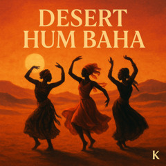 Desert Hum Baha