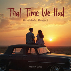 That Time We Had