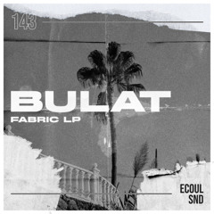 PREMIERE: Bulat - Darum [ECOUL SND]