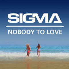 Nobody To Love (Radio Edit)