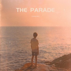 The Parade - Shame