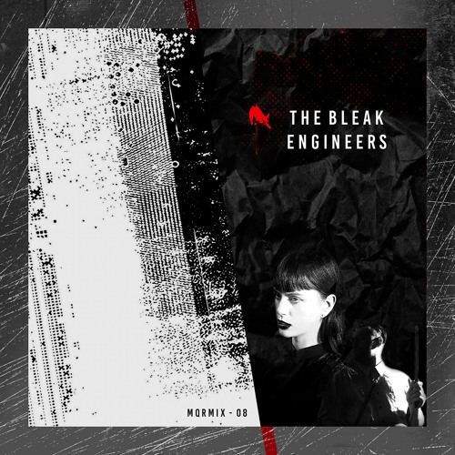 MQRMIX - 08 l The Bleak Engineers - On The Bleak Avenue (Dj Set)