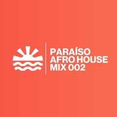 🌴 Afro House Mix Vol. 2 | Mixed by Paraíso 🌴🐪