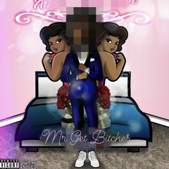 MouseTraps-Mr Get Bitches