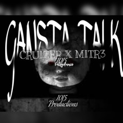 GANSTA TALK Ft. MITR3