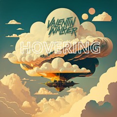 Hovering - Valentin Walker (Freedownload)