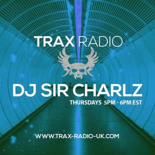2020 - 08 - 27 - DJ SiR CharLZ - BREAKS - TRAX Radio Show