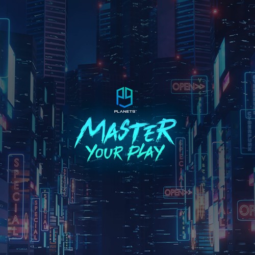 Master Your Play