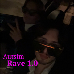 Autism Rave #2