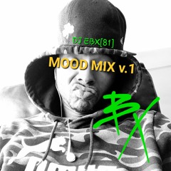 DJ EBX[81] MOOD MIX v. 1