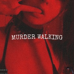 KILLLASCO,SIRRSLIME -MURDER WALKING