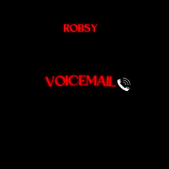 Voicemail - ROBSY