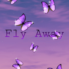 Fly Away Ft. Dxkotaa (Prod. MC)