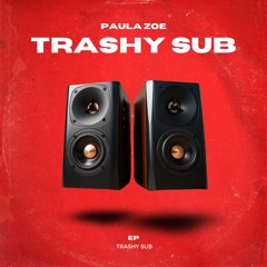 Trashy Sub EP