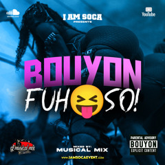 Bouyon Fuh So  (Dirty Version)