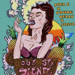 Que Se Siente - Young Kelly, Joel B & Sossa
