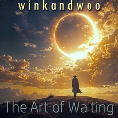 The Art Of Waiting