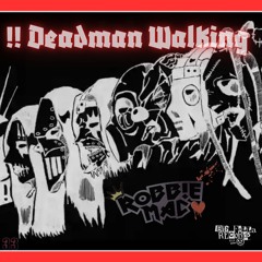 !! Deadman Walking