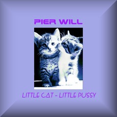 Little Cat - Little Pussy