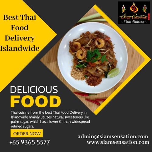 Stream episode Best Thai Food Delivery Islandwide by siam sensation