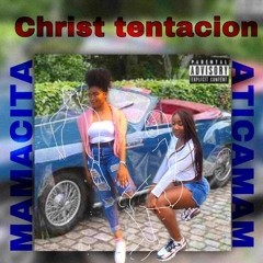 Christ tentation X dolphro MAMACITA