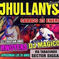 DJ CRISTIAN TWROYERS JHULLANY´S DISCOTK