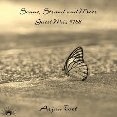 Sonne, Strand und Meer Guest Mix #188 by Arjan Toet