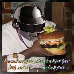 Harder Better Faster Whopper 1 Hr meme