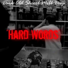 Crow - Hard Words | '90 | Mobb Deep Old School Dark Hard Boom bap Beat