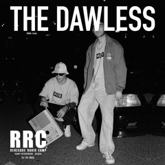 Renegade Radio Camp - THE DAWLESS - Mix 14-10-2024