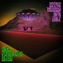 TL PREMIERE : Hyper Wizard UFO Cult - Infinite Concept Of Cosmic Creation [Junted]