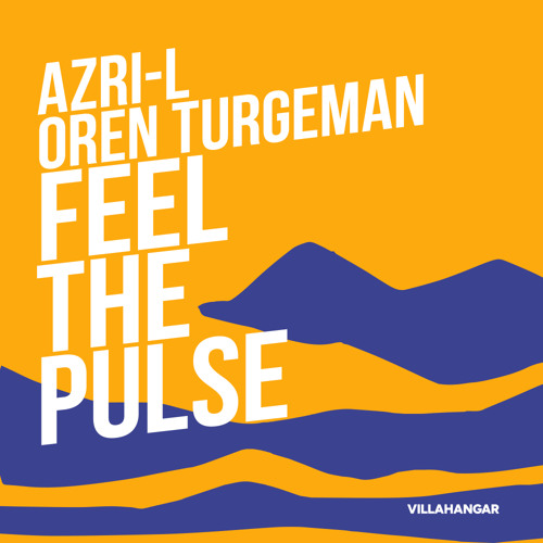 Stream Feel The Pulse by VILLAHANGAR | Listen online for free on SoundCloud