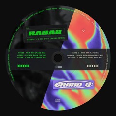 Grand V - U Can Do It (RADAR Remix)