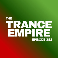THE TRANCE EMPIRE 382 - Rodman's Birthday Special