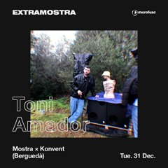 Toni Amador Mostra x Konvent