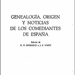 READ/DOWNLOAD!@ Genealogía, Origen y Noticias de los Comediantes de España (Fuentes para la historia