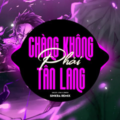 Chàng Không Phải Tân Lang (SinKra Remix) [feat. Jena]